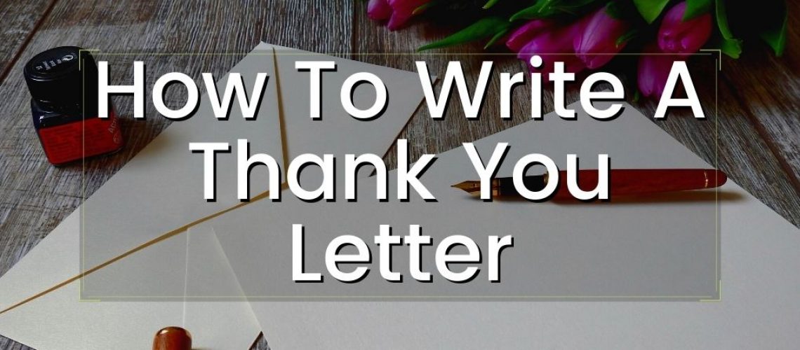 How To Write A Thank You LEtter (4)