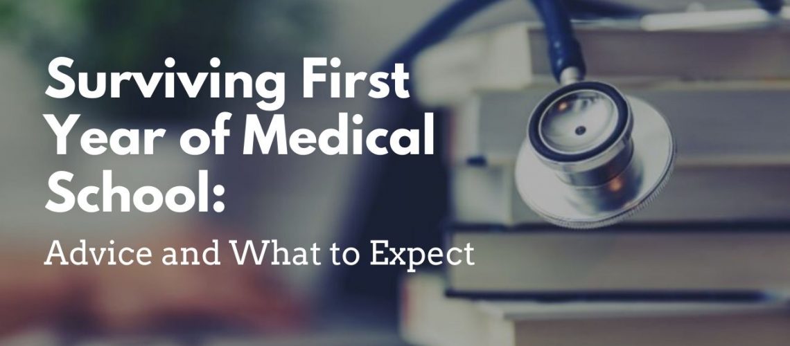 Surviving First Year of Medical School